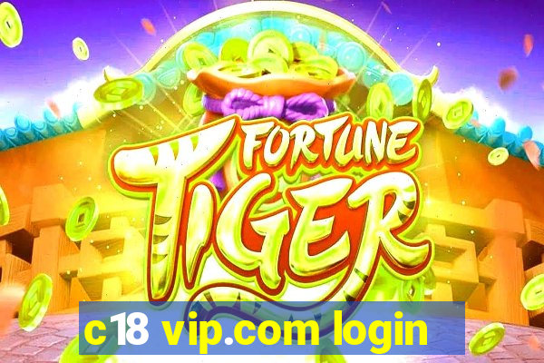 c18 vip.com login